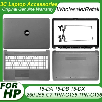 Нов Заден джоб За лаптоп HP 15-DA 15-DB 250 G7 255 G7 TPN-135 136 С LCD дисплей на Задната част на Кутията на Предната Рамка на Линия Поставка За ръце Долен Корпус Сиво
