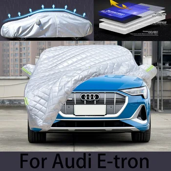 За AUDI e-tron automobile калъф за предпазване от градушка и автоматична защита от дъжд, защита от надраскване, защита от отслаивания боя, автомобили облекло