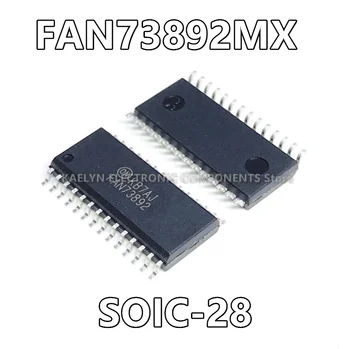 10 бр./лот FAN73892MX FAN73892 Полумостовая чип за управление на портата, инвертирующая 28-SOIC